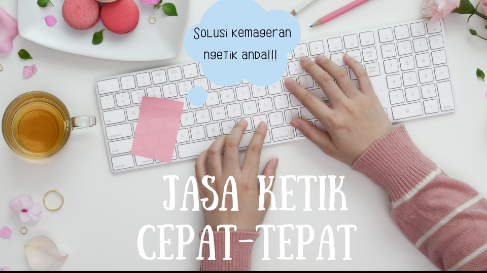 Pengetikan Umum - Jasa Ketik Cepat, Tepat, Teliti || Solusi Kemageran Pengetikan Anda!!  - 1