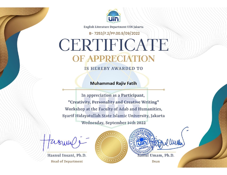 Sertifikat penghargaan untuk Muhammad Rajiv Fatih atas partisipasinya dalam workshop "Creativity, Personality and Creative Writing" di Fakultas Adab dan Humaniora, UIN Syarif Hidayatullah Jakarta pada tanggal 14 September 2022.