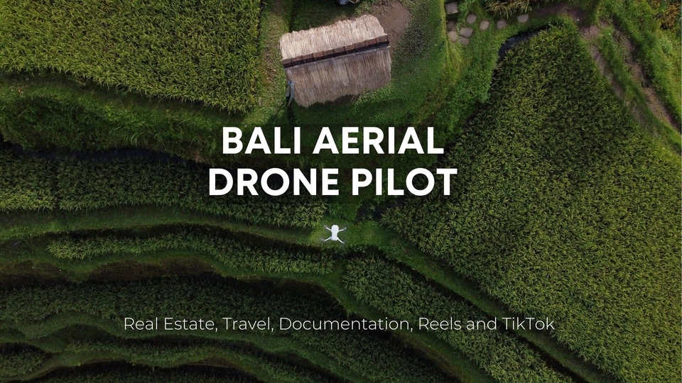 Fotografi - Bali Drone Aerial Pilot - Real Estate, Travel, Documentation, Reels and TikTok - 1