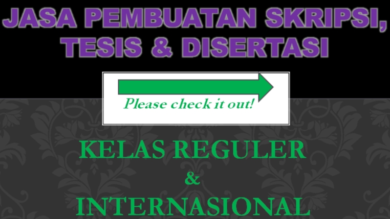 Jasa Lainnya - Konsultasi & Penulisan Skripsi, Tesis & Disertasi Reguler & Internasional - 1