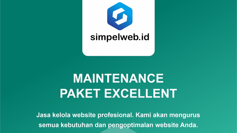 Jasa maintenance website profesional, paket excellent untuk mengoptimalkan website Anda.