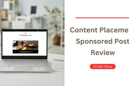 Jasa Blogger Sponsored Post & Content Placement - Jasa Content Placement, Sponsored Post, Review
