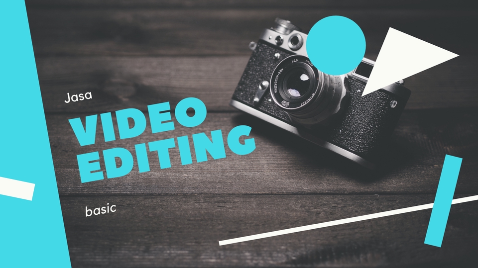 Video Editing - BASIC VIDEO EDITING - 1