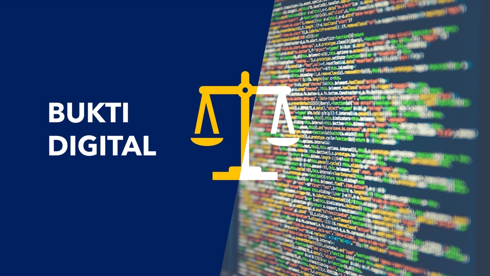 Jasa Konsultan Hukum dan Pengacara Terpercaya - Konsultasi Hukum Untuk Penggunaan Bukti Elektronik Untuk Litigasi & Non Litigasi