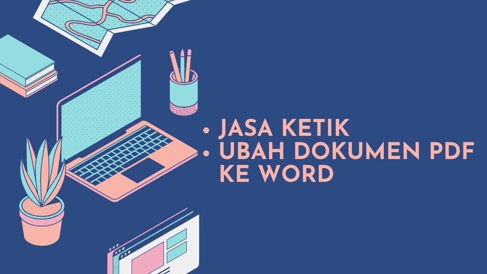 Jasa Ketik Online, Ubah Dokumen PDF ke Word, Ketik Makalah, Pengetikan Proposal, Pengetikan Tugas Sekolah, Jasa Pengetikan Dokumen.