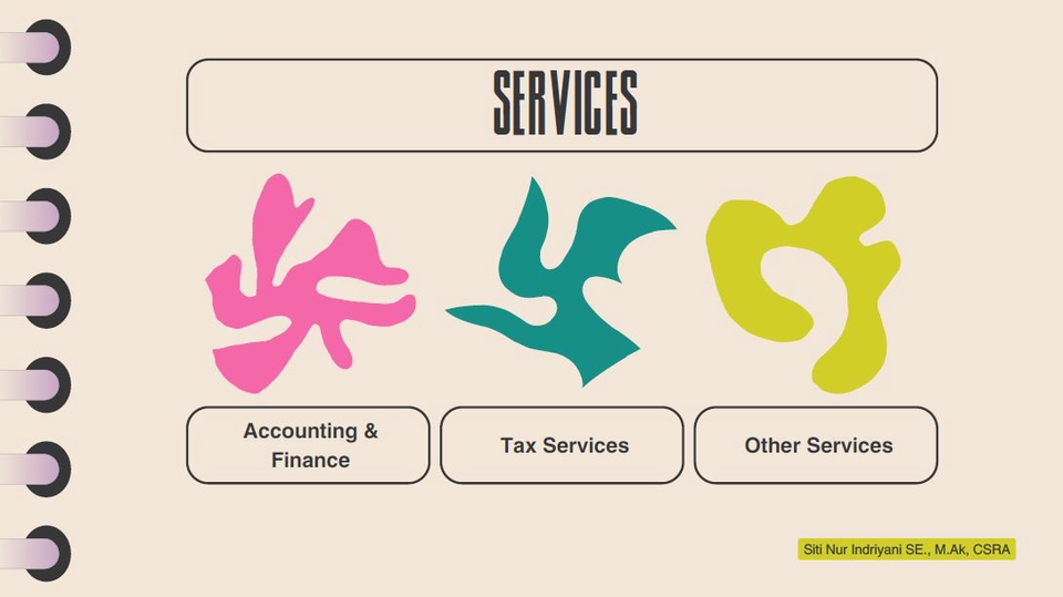 Jasa Akuntansi dan Keuangan, Konsultan Pajak, dan Layanan Lainnya.