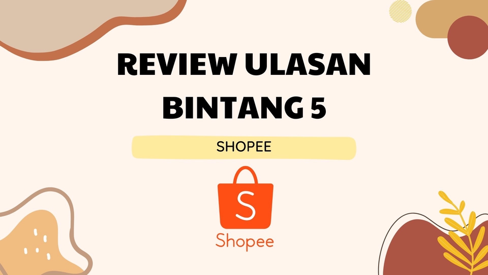 Memberi Review - REVIEW ULASAN POSITIF BINTANG 5 (SHOPEE) - 1