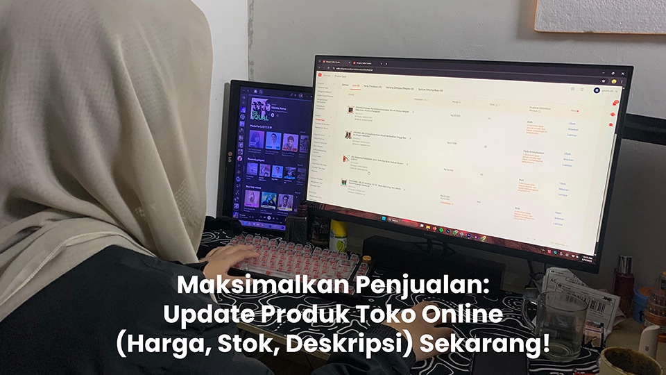 Jasa Upload Produk ke Marketplace atau Toko Online - Maksimalkan Penjualan: Update Produk Toko Online (Harga, Stok, Deskripsi) Sekarang!