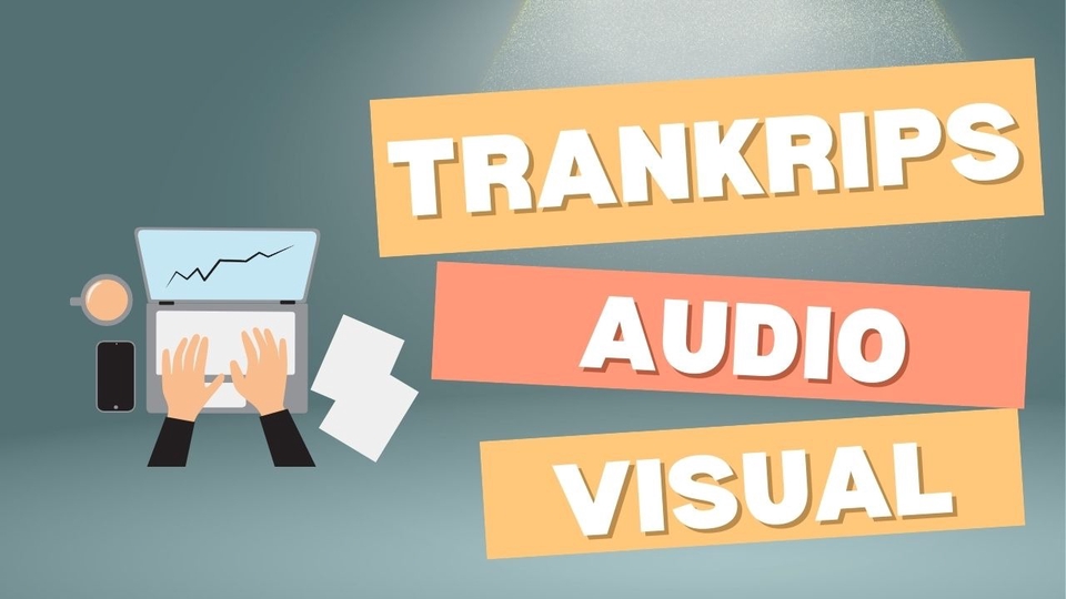Transkripsi - Transkrip Audio Visual - 1