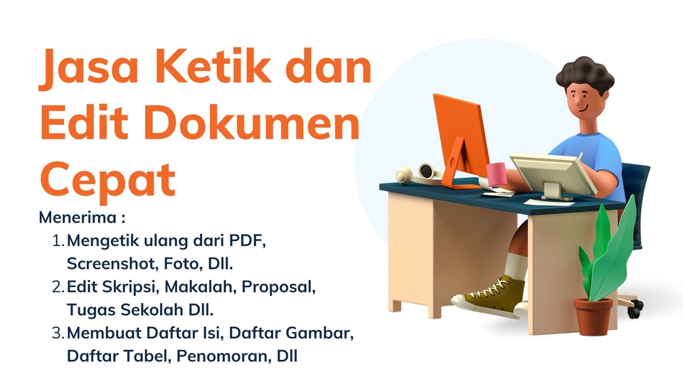 Jasa pengetikan dokumen online, pengetikan skripsi, makalah, proposal, tugas sekolah, dan ketik tugas kantor.