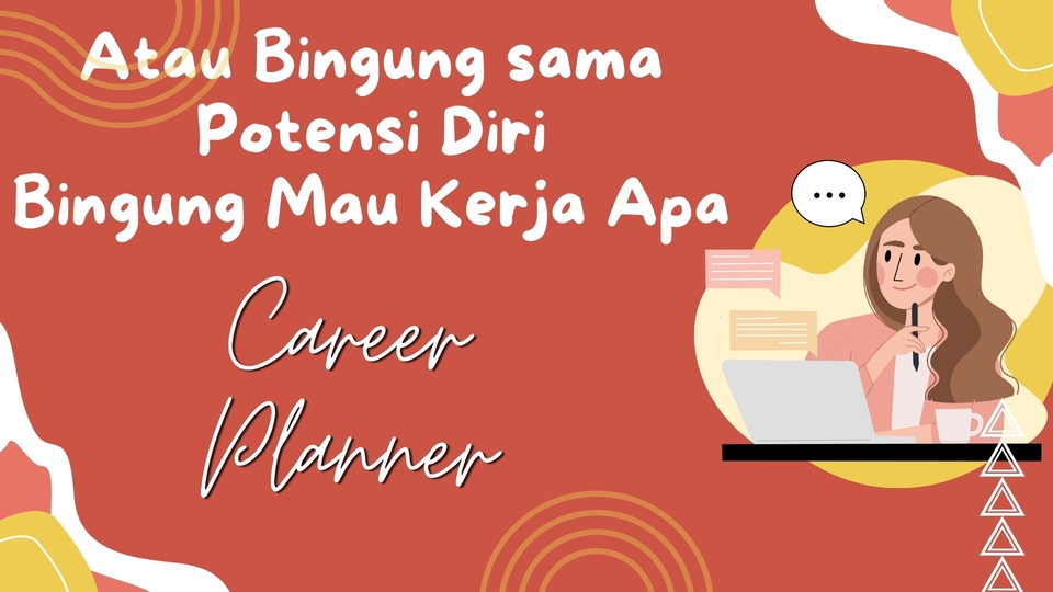 Pengembangan Diri - Jasa Teman Curhat, Career Planner, Potensi Diri - 4