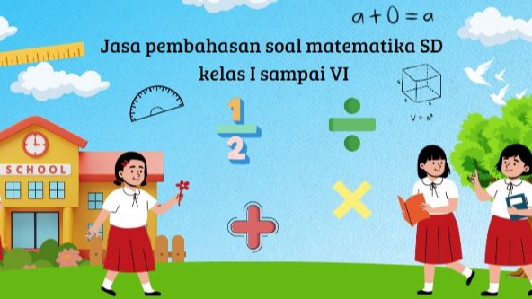 Belajar, Kursus / Les Vokal, Musik & Dance Online - Jasa Pembahasan Soal Matematika SD Kelas I sampai VI
