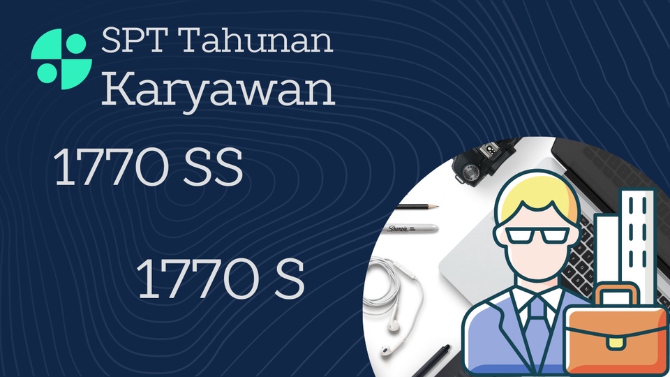 Pelaporan SPT Tahunan OP Karyawan 1771 A1/A2