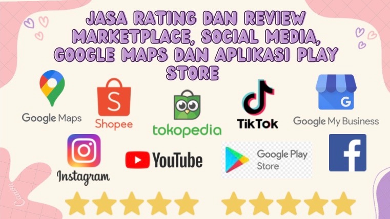 Memberi Review - JASA RATING DAN REVIEW MARKETPLACE, SOCIAL MEDIA, GOOGLE MAPS, DAN APLIKASI PLAY STORE/APP STORE - 1