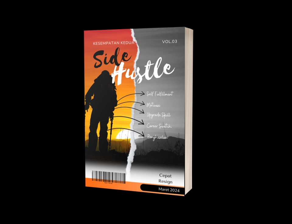 Buku tentang side hustle, peluang kedua, tips mencari pendapatan tambahan, upgrade skill, cara cari uang, bisnis sampingan, bisnis online, tips freelance, dan lainnya.