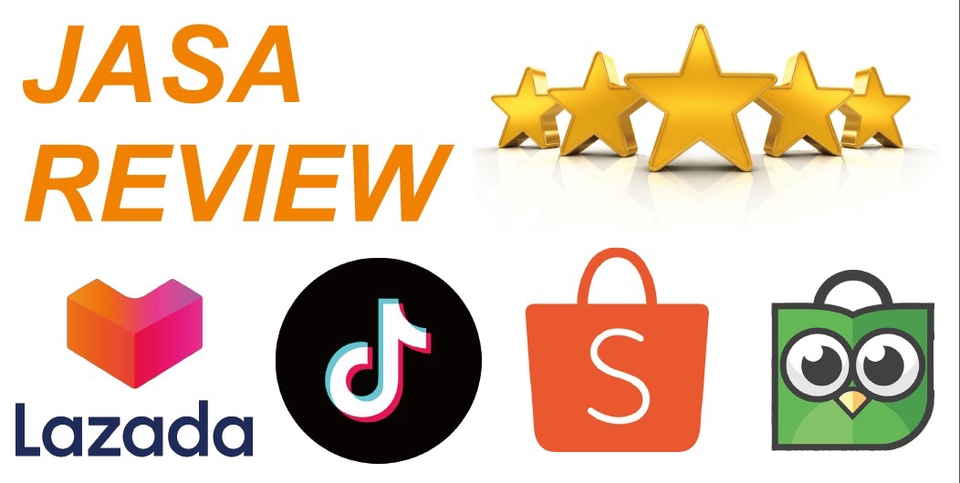 Jasa review produk di Lazada dengan rating bintang 5 dan logo TikTok, Shopee, dan Google My Business.