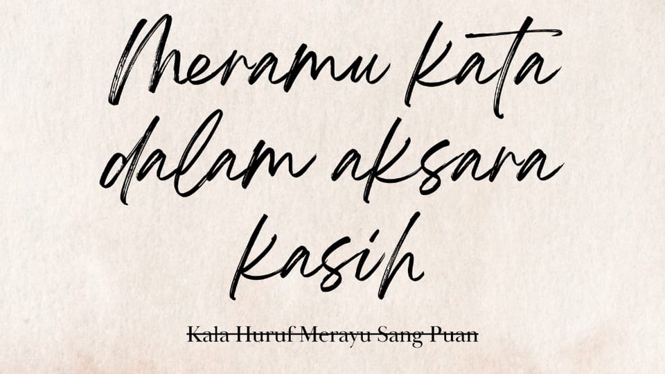 Meramu kata dalam aksara kasih
