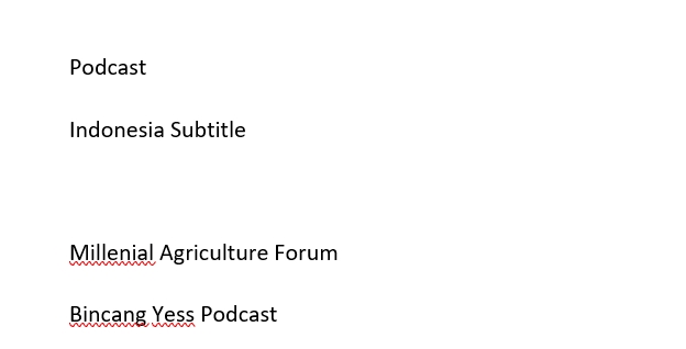 Jasa Pengetikan Online: Bingcang Yess Podcast tentang Pertanian Milenial.