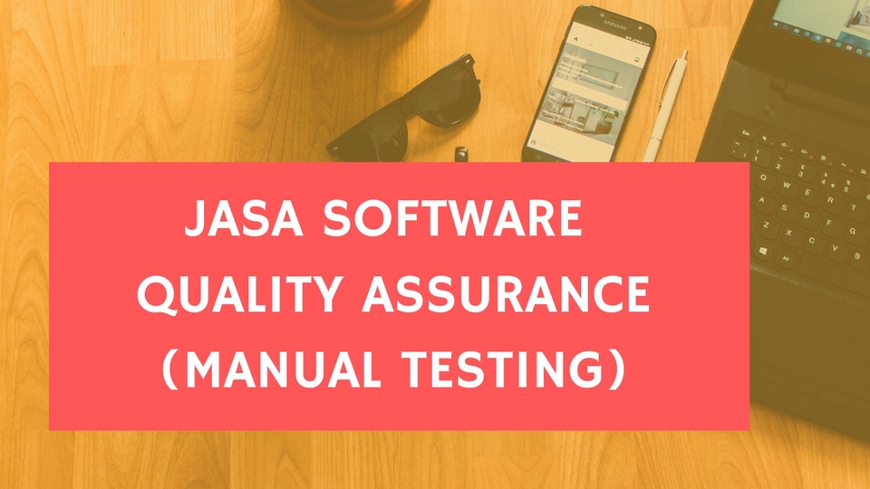 Jasa Lainnya di Web dan Pemrograman - Software QA Tester