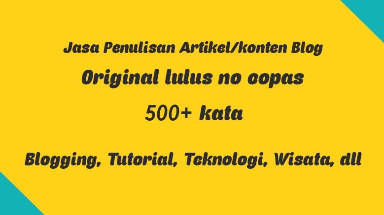 Penulisan Konten - Jasa Penulisan Artikel/Konten Blog Lulus Copas - 1