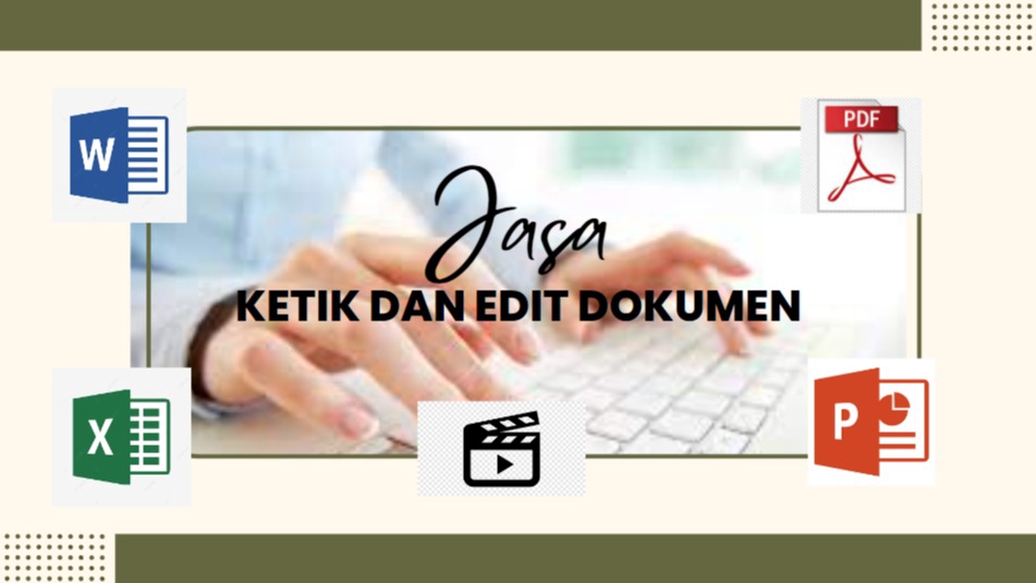 Pengetikan Umum - Jasa Ketik, Edit Dokumen - 1
