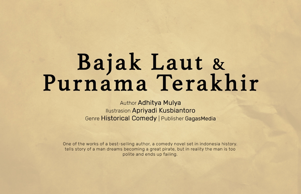 Jasa desain cover buku, penulisan dan ilustrasi untuk novel "Bajak Laut & Purnama Terakhir", layanan desain buku di Indonesia.