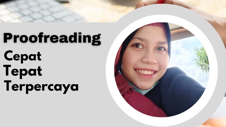 Jasa proofreading cepat, tepat, dan terpercaya untuk skripsi, tesis, jurnal, dan Naskah Bahasa Indonesia.
