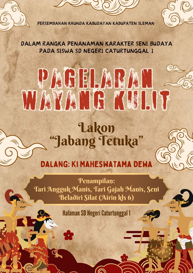 Pagelaran Wayang Kulit "Jabang Tetuka" dengan Dalang Ki Maheswatamana Dewa, sebuah acara seni budaya di SD Negeri Caturtungal 1, terdiri dari Tari Angguk Manis, Tari Gajah Manis dan Beladiri Silat (Airin kelas 6) sebagai penampilan menarik di acara ini.