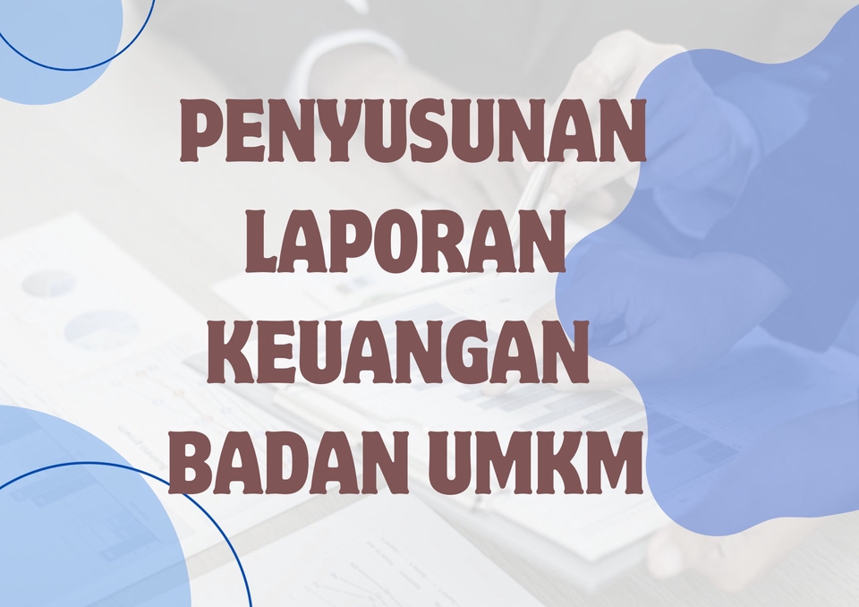 Akuntansi dan Keuangan - KONSULTASI PENYUSUNAN LAPORAN KEUANGAN - 3