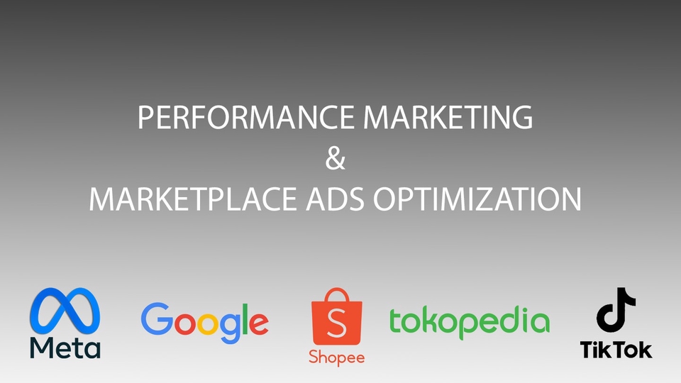 Jasa Digital Marketing / Pemasaran Online Terbaik - Paid Marketing Channel Optimization (META, Google, and TikTok Ads) & Ecommerce Ads