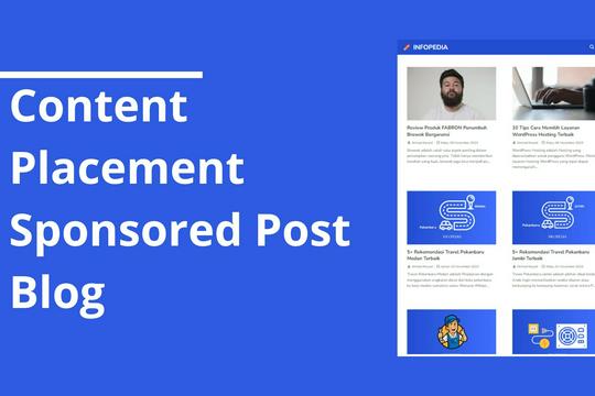 Jasa Blogger Sponsored Post & Content Placement - Jasa Content Placement / Guest Blogger dan Sponsored Post Blog