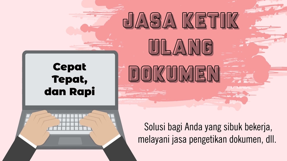 Pengetikan Umum - Jasa Pengetikan Ulang - 1