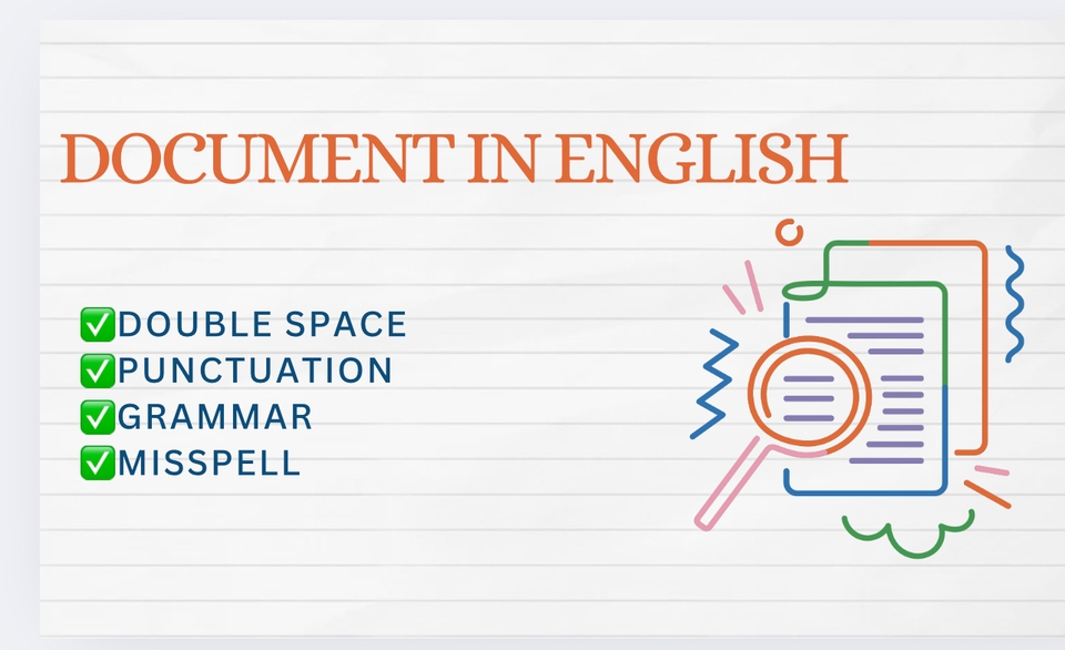 Jasa Proofreading: Memperbaiki kesalahan tata bahasa dan ejaan dalam dokumen, termasuk double space, tanda baca, tata bahasa, dan pengejaan.
