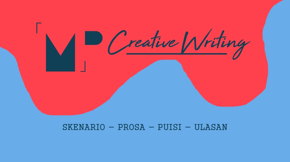 Penulisan Konten - Creative Writing : Skenario - Prosa - Puisi - Ulasan - 1