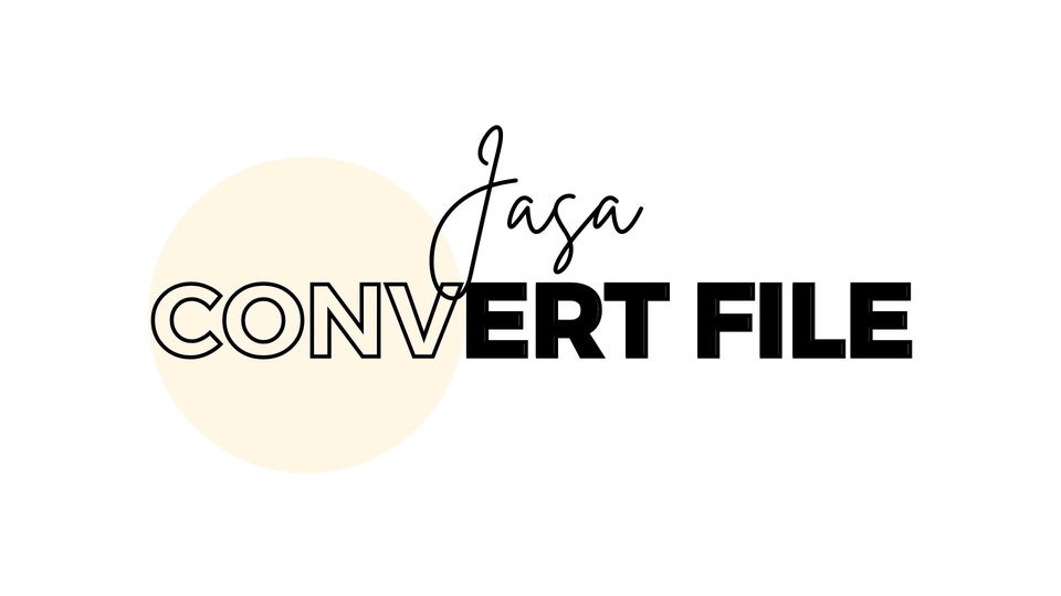 Jasa Lainnya - Convert File - 1