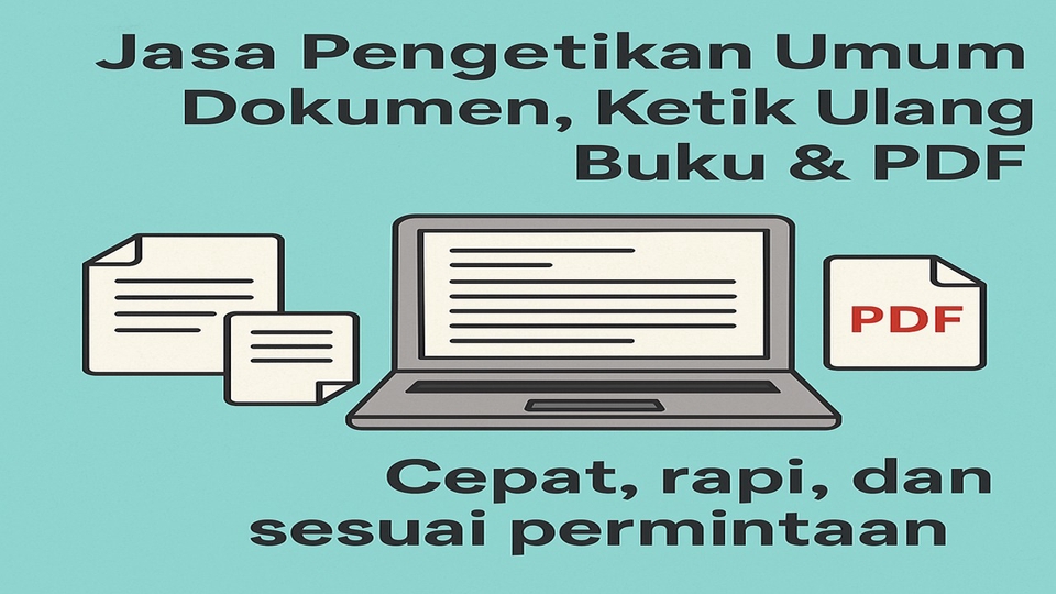 Jasa pengetikan dokumen online, ketik ulang buku dan PDF, cepat rapi dan sesuai permintaan.