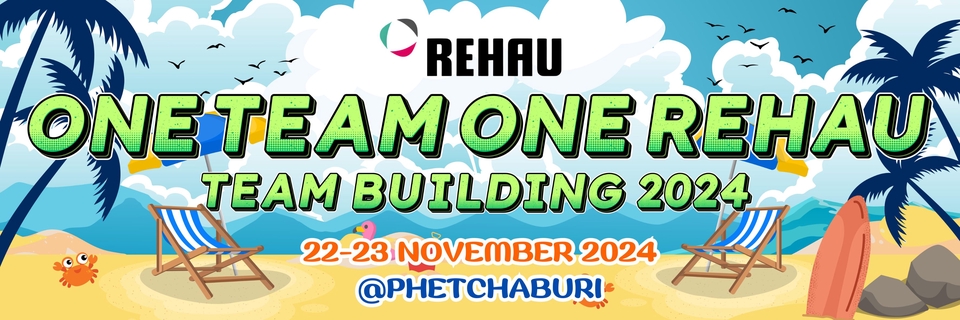 ออกแบบ canva ทําโปสเตอร์ canva ทําการ์ด canva Rehau One Team One Rehau ทีมบิลดิ้ง 2024 พัทยา