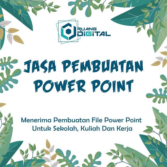 Presentasi - Pembuatan Powerpoint  - 2