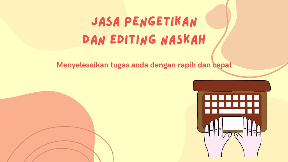 Pengetikan Umum - Jasa Pengetikan Umum dan Editing Naskah - 1