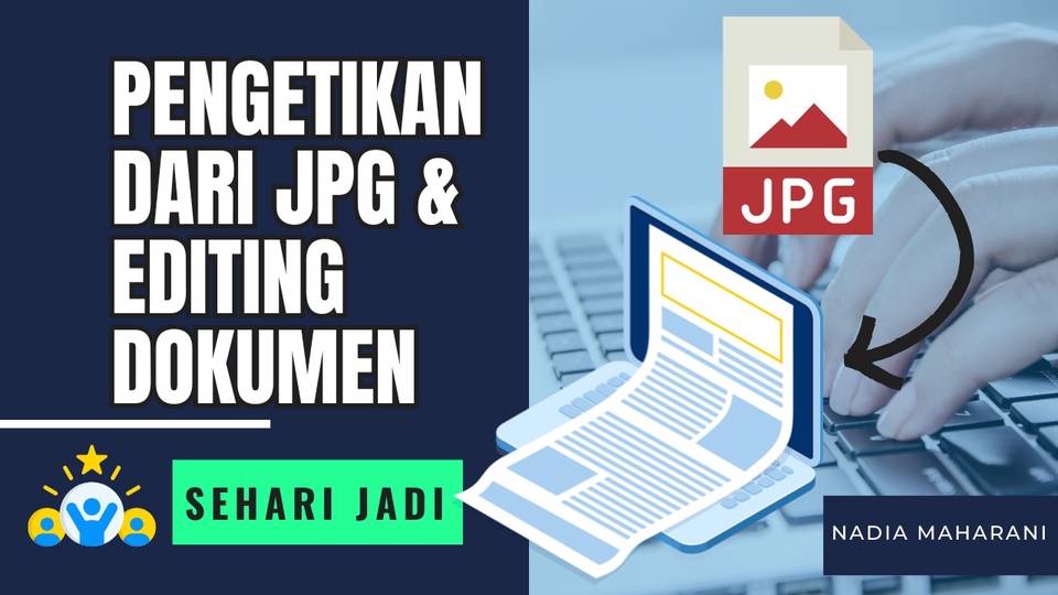 Jasa Pengetikan Online: Ketik Dokumen dari JPG, Edit, Seharian Jadi