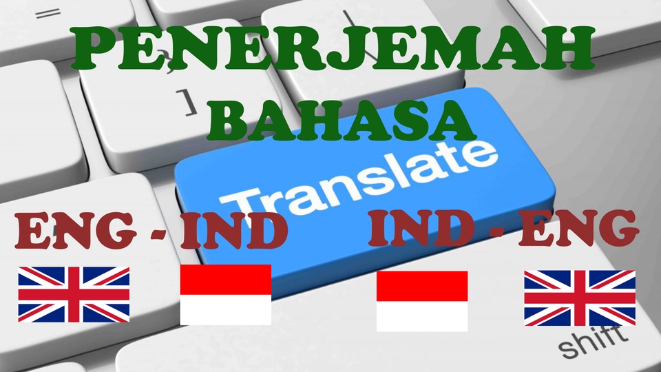 Penerjemahan - Penerjemah Bahasa INGGRIS - INDONESIA, INDONESIA - INGGRIS - 1