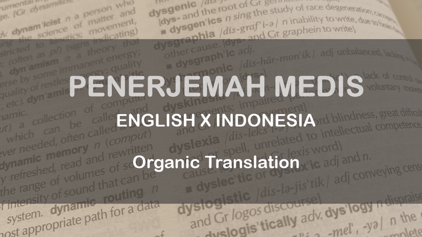 Penerjemahan - Penerjemah Medis : Bahasa Indonesia X English - 1