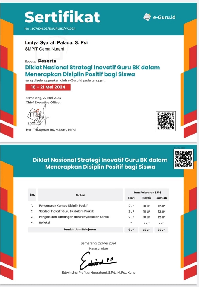 Sertifikat Diklat Nasional Strategi Guru BK dalam Penerapan Disiplin Positif bagi Siswa, dengan materi Pengenalan Konsep Disiplin Positif, Strategi Inovatif Guru BK dalam Praktik, Pengelolaan Tantangan dan Penyelesaian Konflik dan Refleksi, untuk meningkatkan kompetensi guru dalam mendidik dan membimbing anak didik dengan baik.
