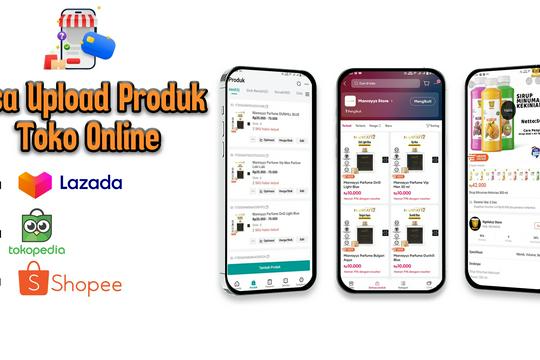 Jasa Upload Produk ke Marketplace atau Toko Online - Jasa Upload Produk Shoope ,Tokopedia dan Lazada