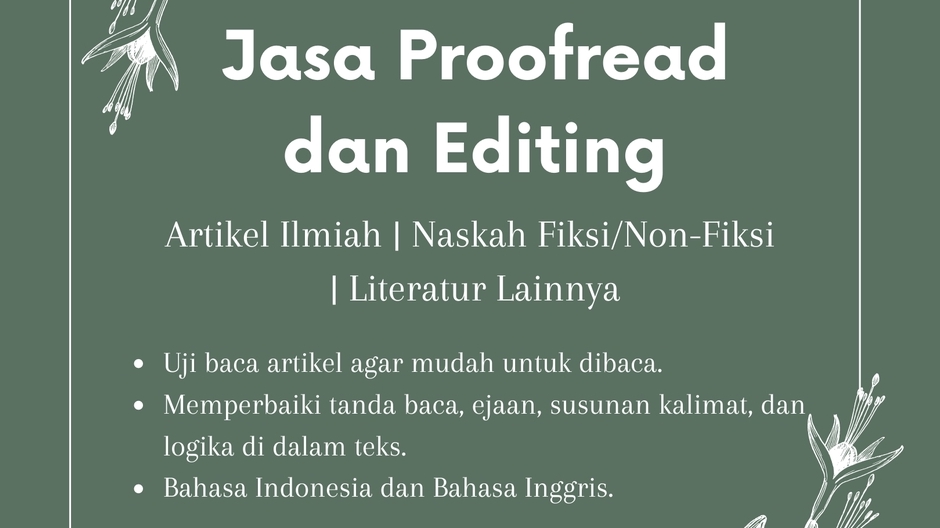 Jasa Proofreading dan Pengecekan Grammar - Jasa Proofreading dan Editing Artikel Ilmiah dan Naskah Fiksi/Non-Fiksi