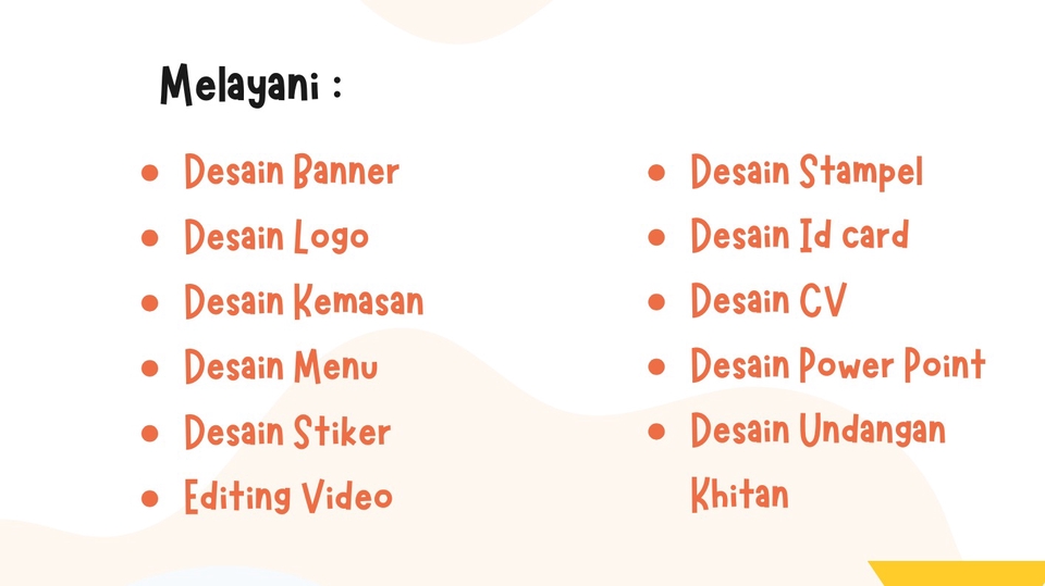 Jasa Desain Undangan Pernikahan, Desain Banner, Desain Logo, Desain Brosur, Desain Spanduk, Desain Kartu Nama, Desain Kemasan, Desain Menu, Desain Stiker, Editing Video