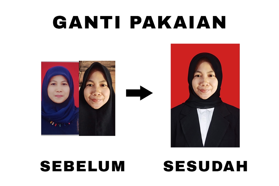 Jasa Edit Foto Online: Ganti Pakaian - Sebelum dan Sesudah
