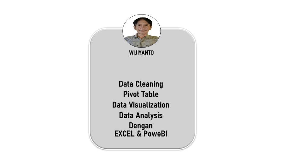 Jasa Analisis Data dengan Excel & Power BI: Data Cleaning, Pivot Table, Data Visualization, Data Analysis.