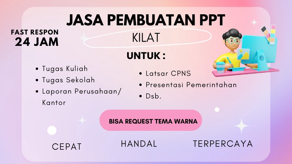 Jasa pembuatan presentasi powerpoint, desain slide presentasi, desain ppt untuk tugas kuliah, tugas sekolah, laporan perusahaan, presentasi pemerintahan, dan lainnya.