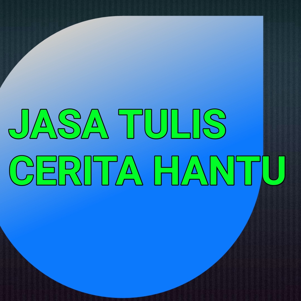 Penulisan Konten - JASA PENULISAN CERITA HOROR - 2